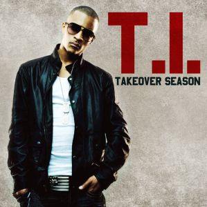 T.I. - Takeover Season