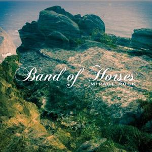 Band Of Horses - Mirage Rock - + Bonus Japan Edition