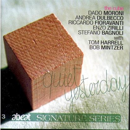 Cube - Quiet Yesterday