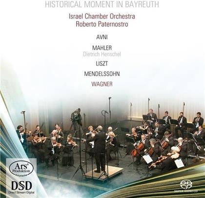 Paternostro Robert / Israel Chamber Orch, Gustav Mahler (1860-1911), Liszt, Wagner & + - Historical Moment In Bayreuth