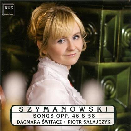 Switacz Dagmara / Salajczyk Piotr & Karol Szymanowski (1882-1937) - Lieder Op46 & 58