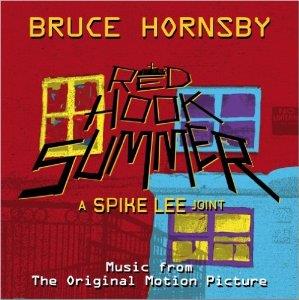 Bruce Hornsby - Red Hook Summer - OST (CD)