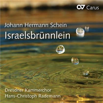 Hans-Christoph Rademann & Johann Hermann Schein (1586-1630) - Israelsbrünnlein
