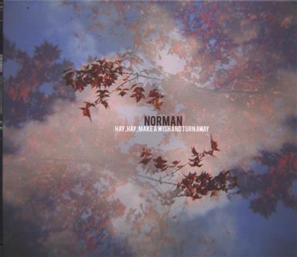 Norman - Hay Hay Make A Wish And Turnaw