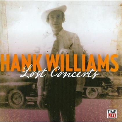 Hank Williams - Lost Concert (Limited Collectors Edition)