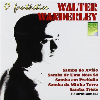 Walter Wanderley - O Fantastico