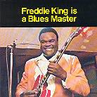 Freddie King - Is A Blues Master (Japan Edition, Limited Edition)