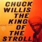 Chuck Willis - King Of The Stroll (Limited Edition)