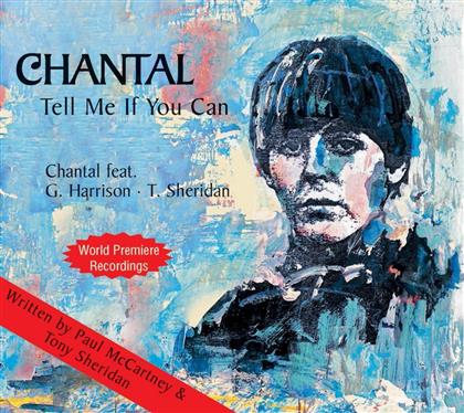 Chantal - Tell Me If You Can