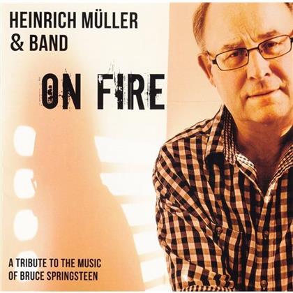 Heinrich Müller - On Fire - Tribute To Springsteen