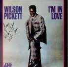 Wilson Pickett - I'm In Love (Japan Edition, Limited Edition)