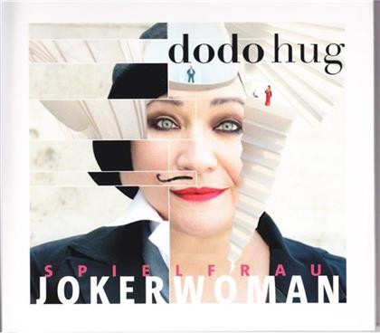 Dodo Hug - Jokerwoman