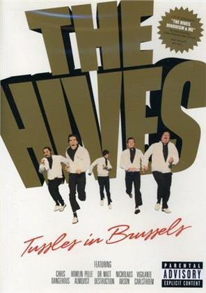 Hives - Tussles in Brussels