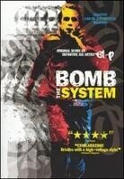 Bomb the system (2002)