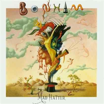 Bonham - Mad Hatter (Southworld Edition, Remastered)