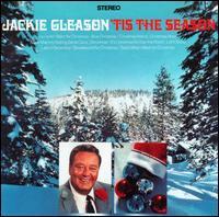 Jackie Gleason - Tis The Season/Merry Christmas