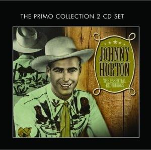 Johnny Horton - Essential Recordings (2 CDs)