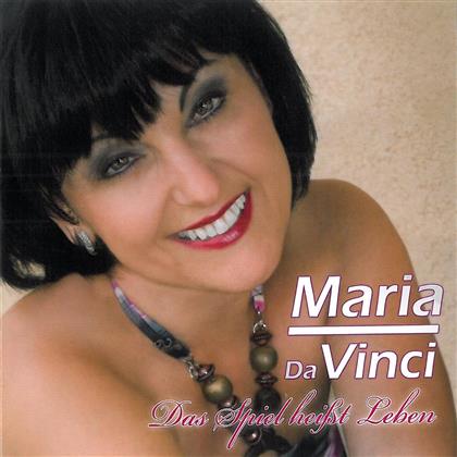 Maria Da Vinci - Das Spiel Heisst Leben