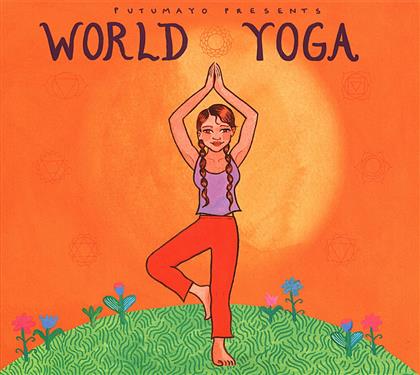 Putumayo Presents - World Yoga