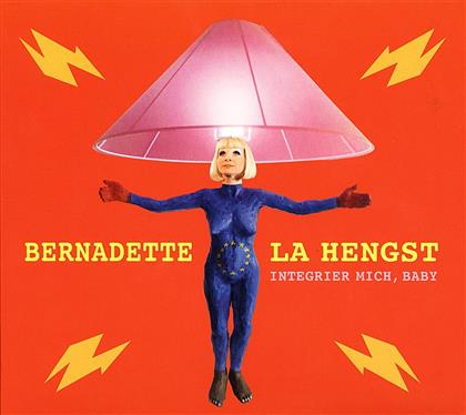 Bernadette La Hengst - Integrier Mich, Baby