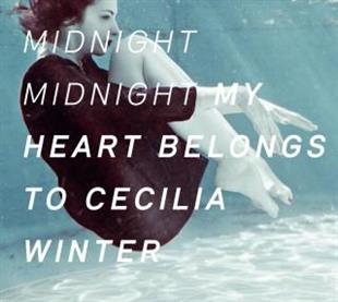 My Heart Belongs To Cecilia Winter - Midnight Midnight (CD + LP)