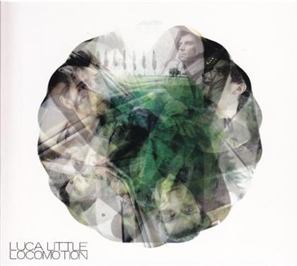 Luca Little - Locomotion