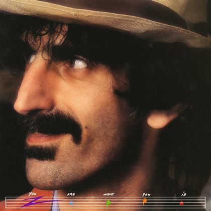 Frank Zappa - You Are What You Is (Neuauflage)