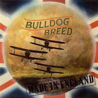 Bulldog Breed - Made In England + Bonustracks