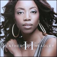 Heather Headley - Only One In The World
