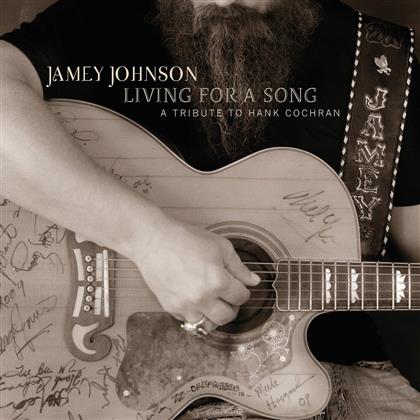 Jamey Johnson - Living For A Song: Tribute To Hank Cochran