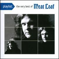 Meat Loaf - Playlist: The Very Best Of Meat Loaf
