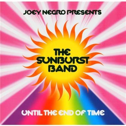 Joey Negro & Sunburst Band - Until The End Of Time