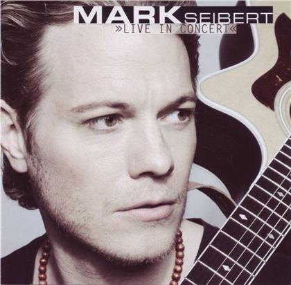 Mark Seibert - Live In Concert