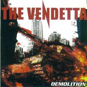 The Vendetta - Demolition