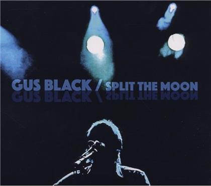 Gus Black - Split The Moon
