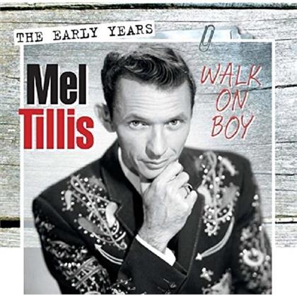 Mel Tillis - Walk On, Boy - The Early
