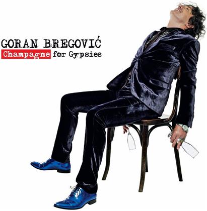 Goran Bregovic - Champagne For Gypsies