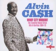 Alvin Cash - Windy City Workout (Deluxe Edition)