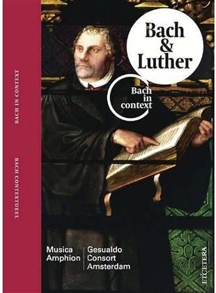 Gesualdo Consort Amsterdam & Johann Sebastian Bach (1685-1750) - Bach & Luther : Kantaten