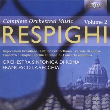 La Vecchia Francesco / Os Di Roma & Ottorino Respighi (1879-1936) - Orchesterwerke 2 (2 CDs)
