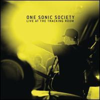 One Sonic Society - Live At The Tracking Room