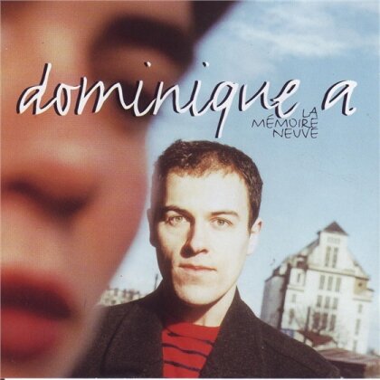 Dominique A - La Memoire Neuve