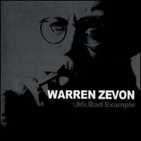 Warren Zevon - Mr. Bad Example/Mutineer Edizione Limitata
