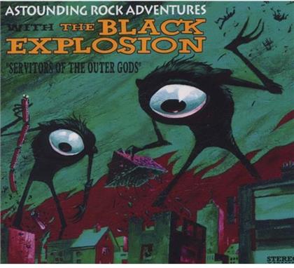 Black Explosion - Servitors Of The Outer Go