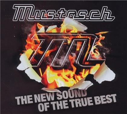 Mustasch - New Sound Of The True - Best