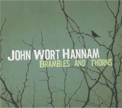 John Wort Hannam - Brambles & Thorns