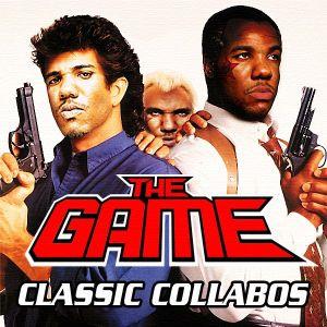 The Game (Rap) - Classic Collabos - Mixtape