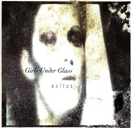 Girls Under Glass - Exitus-Best Of (2 CD)
