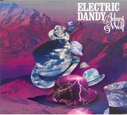 Adani & Wolf - Electric Dandy