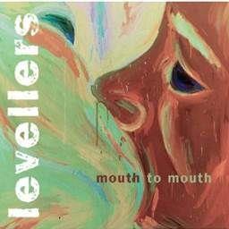 The Levellers - Mouth To Mouth (Deluxe Version, 3 CDs)